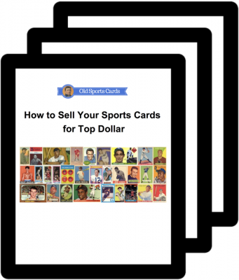 How To Sell Your Sports Cards For Top Dollar - Old Sports Cards