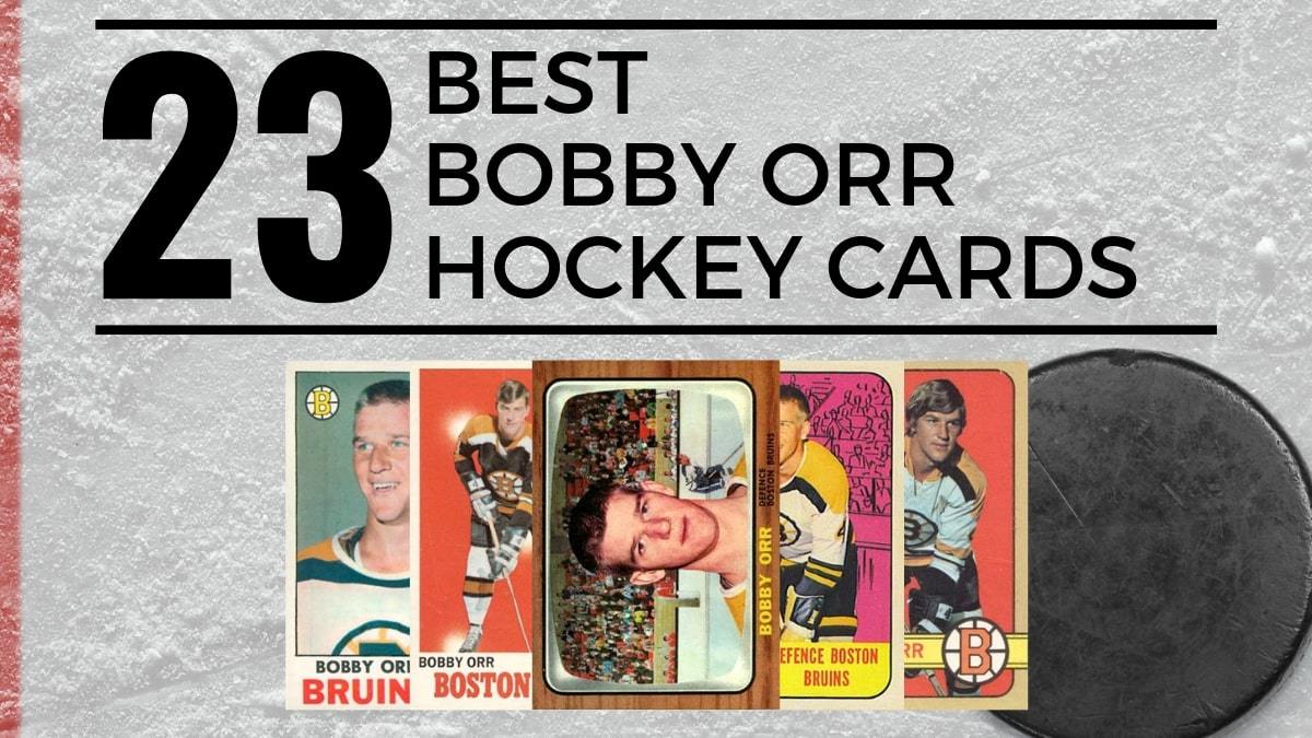 Most Valuable Bobby Orr Hockey Cards