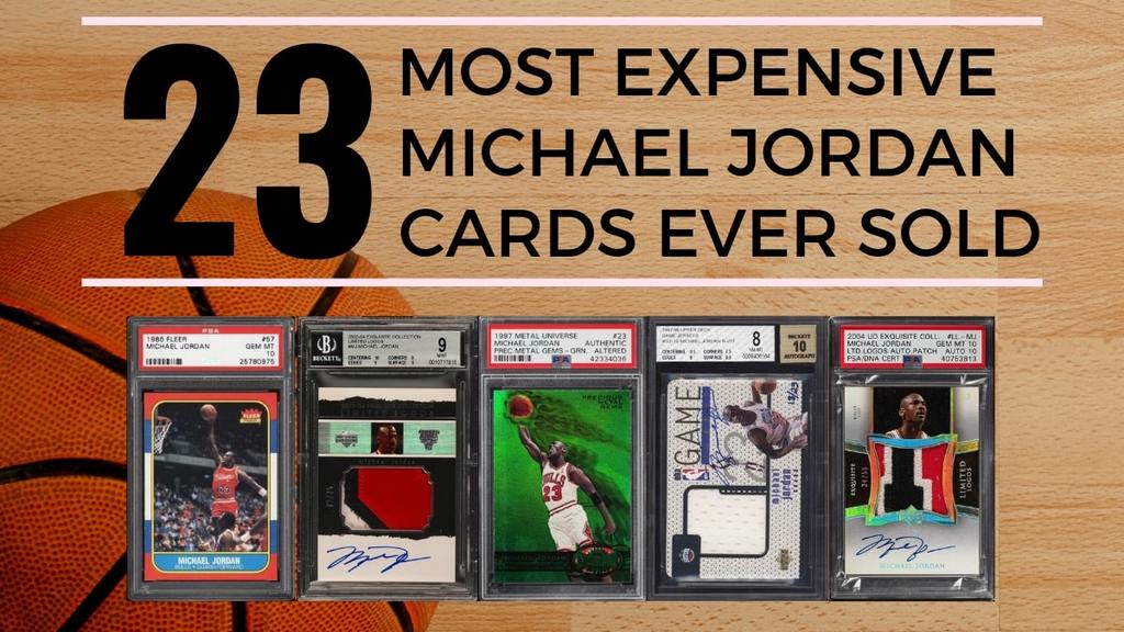 23 Most Expensive Michael Jordan Cards Ever Sold - Old Sports Cards