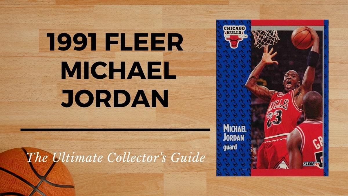 fleer 91 michael jordan card