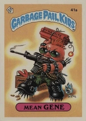 1985 Garbage Pail Kids Cards #41A Mean Gene