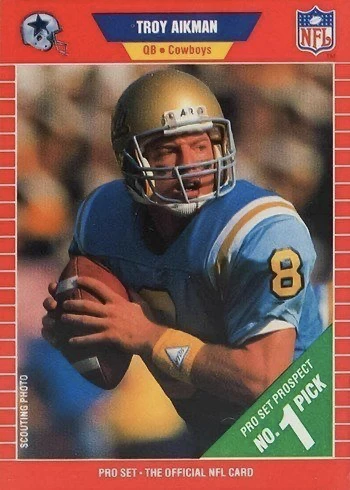 1989 Pro Set #490 Troy Aikman Rookie Card