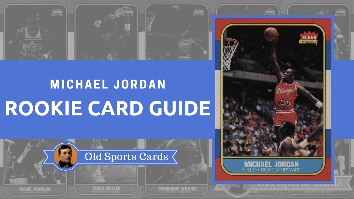 Michael Jordan Rookie Cards